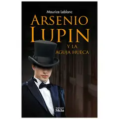SKALA - Arsenio Lupin Y La Aguja Hueca