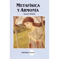 EDITORIAL SOLAR - COLECCION METAFISICA Y ARMONIA