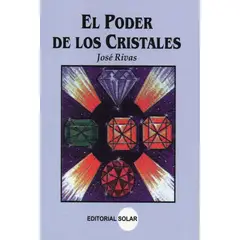 EDITORIAL SOLAR - COLECCION PODER DE LOS CRISTALES