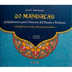 EDITORIAL SOLAR - MANDALAS REFLEXIONES PARA LIBERARSE DEL PASADO Y P