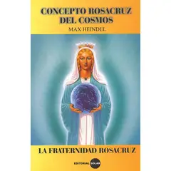 EDITORIAL SOLAR - CONCEPTO ROSACRUZ DEL COSMOS