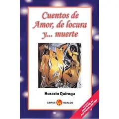 EDITORIAL SOLAR - CUENTOS DE AMOR DE LOCURA Y MUERTE
