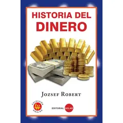 EDITORIAL SOLAR - HISTORIA DEL DINERO ORIGINAL