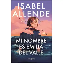 PLAZA & JANES - Mi Nombre Es Emilia Del Valle. Isabel Allende