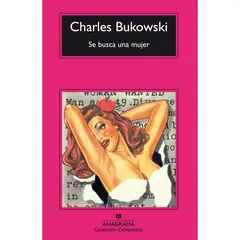 ANAGRAMA - Se Busca Una Mujer Charles Bukowski