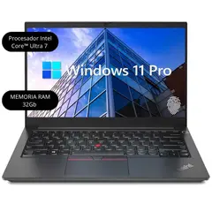 LENOVO - THINKPAD E14 GEN 6 - CORE ULTRA 7 155H - RAM 32GB- SSD 1TERA - 14" - WIN 11 PRO