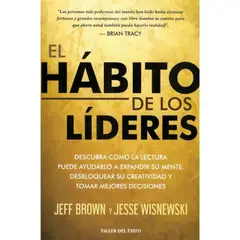 EDITORIAL TALLER DEL EXITO - El Hábito De Los Lideres. Jeff Brown