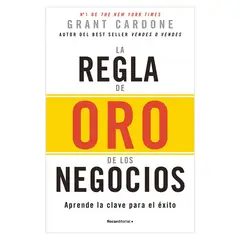 ROCA - La Regla De Oro De Los Negocios. Grant Cardone