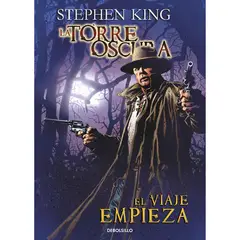 DEBOLSILLO - El Viaje Empieza. La Torre Oscura 6. Stephen King