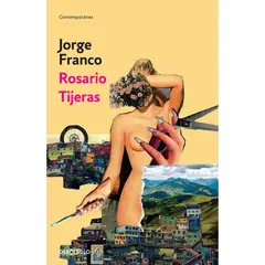 DEBOLSILLO - Rosario Tijeras. Jorge Franco