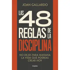GRIJALBO - Las 48 Reglas De La Disciplina. Joan Gallardo