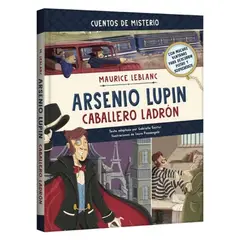 LEXUS - Libro Arsenio Lupin Caballero Ladrón - Cuentos De Misterio