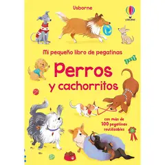 USBORNE - Perros Y Cachorritos. Mi Pequeño Libro De Pegatinas
