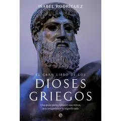 GENERICO - El Gran Libro De Los Dioses Griegos. Isabel Rodríguez
