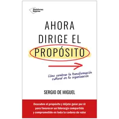 PLATAFORMA - Ahora Dirige El Propósito. Sergio De Miguel