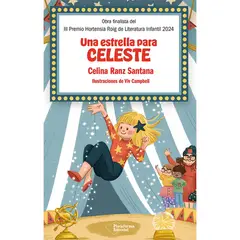 PLATAFORMA - Una Estrella Para Celeste (T.D) Celina Ranz Santana