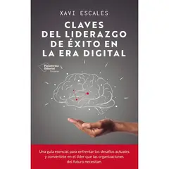 PLATAFORMA - Claves Del Liderazgo De Éxito En La Era Digital