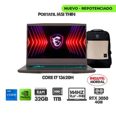 MSI - PORTATIL GAMER THIN B13UC INTEL CI7 13620H + RTX 3050 - RAM 32GB SSD 1TB - 144HZ FHD + MORRAL