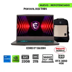 MSI - PORTATIL GAMER THIN B13UC INTEL CI7 13620H + RTX 3050 - RAM 32GB SSD 2TB - 144HZ FHD + MORRAL