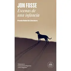 PENGUIN RANDOM HOUSE - Escenas De Una Infancia. Jon Fosse