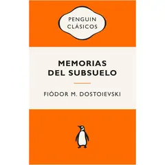 PENGUIN CLASICOS - Memorias Del Subsuelo. Fiódor M. Dostoievski