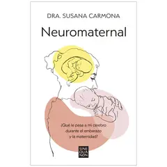 EDICIONES B - Neuromaternal. Dra. Susana Carmona