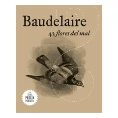 PENGUIN RANDOM HOUSE - 42 Flores Del Mal. Charles Baudelaire