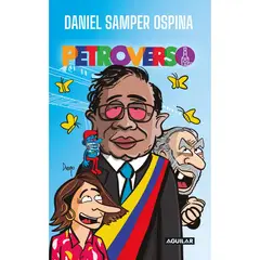 AGUILAR - Petroverso. Daniel Samper Ospina