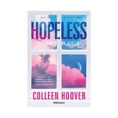 PENGUIN RANDOM HOUSE - HOPELESS TOCANDO EL CIELO COLLEEN HOOVER