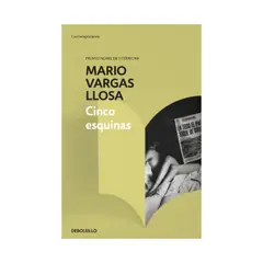 PENGUIN RANDOM HOUSE - CINCO ESQUINAS NOBEL 2010 MARIO VARGAS LLOSA