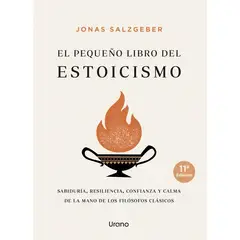 URANO - El Pequeño Libro Del Estoicismo. Jonas Salzgeber