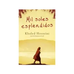 PENGUIN RANDOM HOUSE - MIL SOLES ESPLÉNDIDOS KHALED HOSSEINI