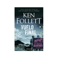 PENGUIN RANDOM HOUSE - VUELO FINAL KEN FOLLETT
