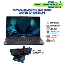 COMPUMAX - PORTATIL ONIX - CI7 12650H - RAM 32GB - SSD 512GB - 15.6