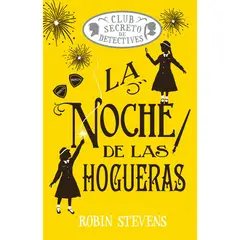 ALMA - La Noche De Las Hogueras. Robin Stevens
