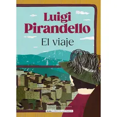 ALMA - El Viaje. Luigi Pirandello (T.D)