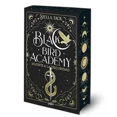 GENERICO - Black Bird Academy 1. Muerte A La Oscuridad (T.D)