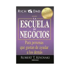GENERICO - La Escuela De Negocios Robert T Kiyosaki
