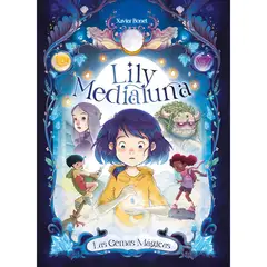 BEASCOA - Lily Medialuna 1. Las Gemas Mágicas. Xavier Bonet