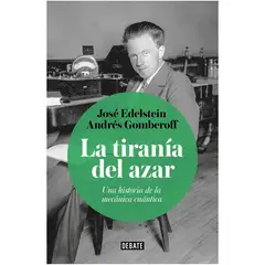 DEBATE - La Tiranía Del Azar. José Edelstein - Andrés Gomberoff