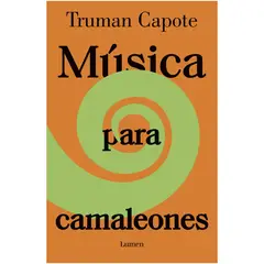 DEBOLSILLO - Música Para Camaleones. Truman Capote
