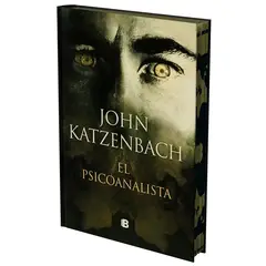 EDICIONES B - El Psicoanalista. Edición Especial. John Katzenbach