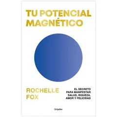 GRIJALBO - Tu Potencial Magnético. Rochelle Fox