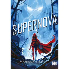 GENERICO - Supernova. Marissa Meyer