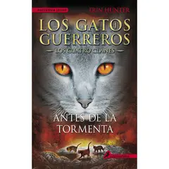 SALAMANDRA - Los Gatos Guerreros. Cuatro Clanes 4. Antes De La Tormenta
