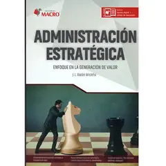 GENERICO - Administración estratégica Enfoque en la generación de valor