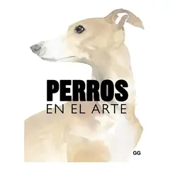 GUSTAVO GILI - Perros En El Arte