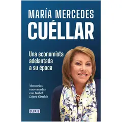 DEBATE - María Mercedes Cuéllar. Una Economista Adelantada A Su Época.