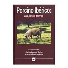 GENERICO - Porcino Ibérico: Aspectos Claves