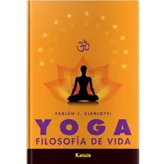 LEA - Yoga: Filosofía De Vida